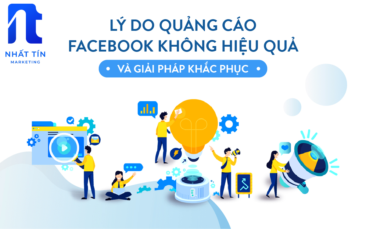 Tại sao chạy quảng cáo Facebook không mang lại hiệu quả - cách chạy quảng cáo fanpage