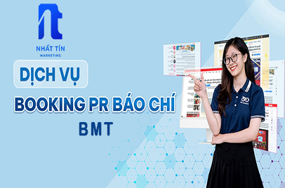 Dịch vụ booking báo chí bmt - Nhất Tín Marketing