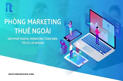 Phòng marketing thuê ngoài bmt - Nhất Tín Marketing