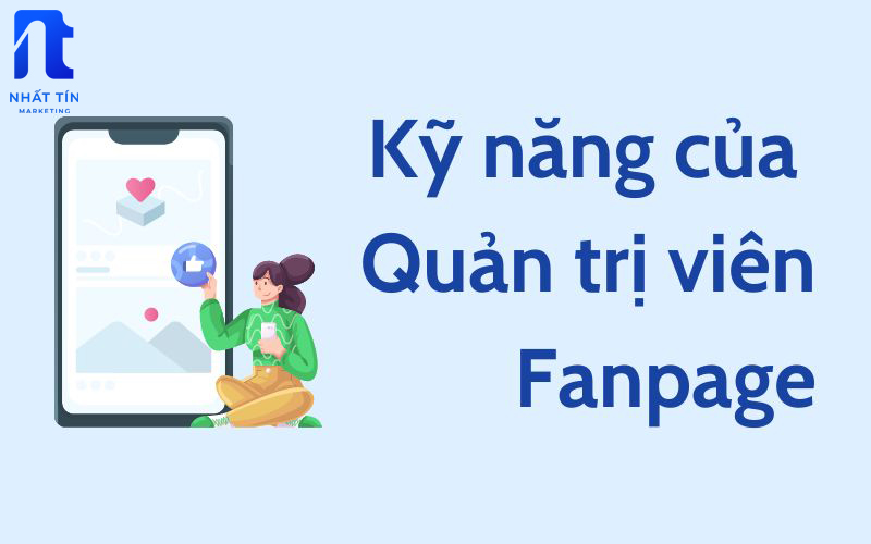Kinh nghiệm của người quản trị fanpage đòi hỏi