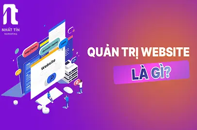 quản trị website - Nhất Tín Marketing