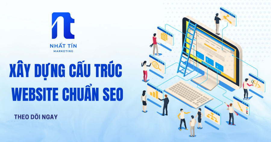 Xây dựng Cấu trúc Website - SEO top 1 google