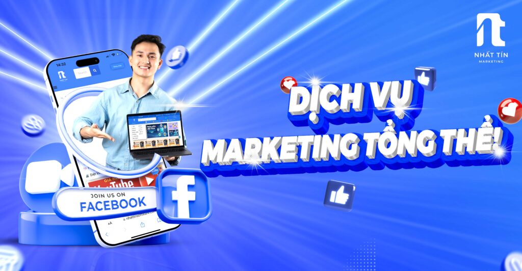 Dịch Vụ Marketing Tổng Thể là gì?