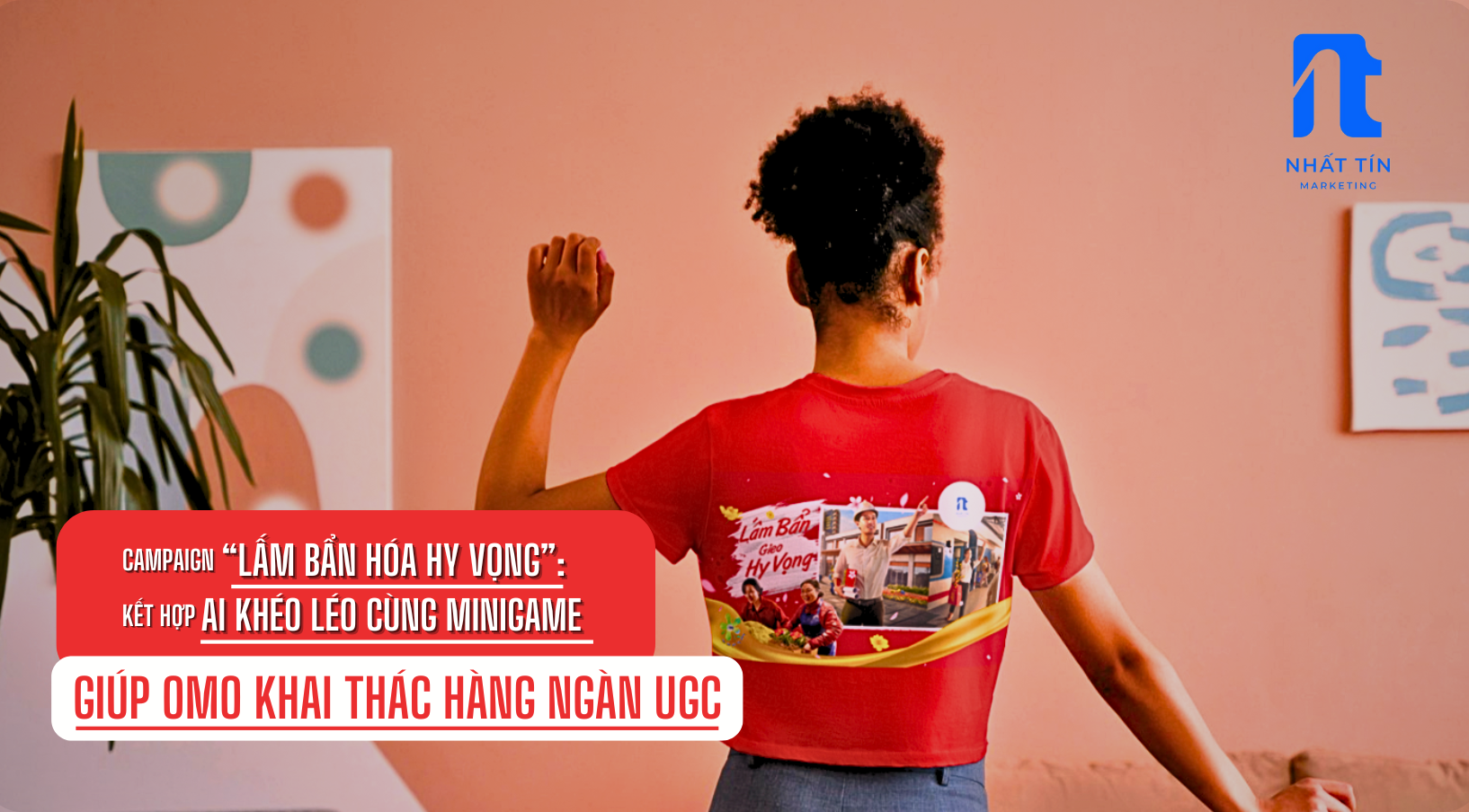 Góc nhìn Marketing: Campaign “Lấm bẩn hóa hy vọng” kết hợp AI khéo léo cùng minigame giúp OMO khai thác hàng ngàn UGC