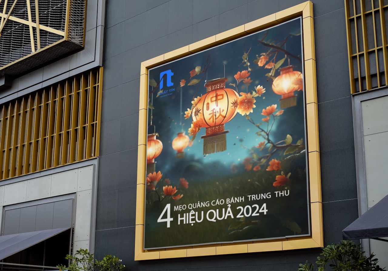 Marketing Trung thu: Bỏ túi 4 mẹo quảng cáo bánh trung thu hiệu quả năm 2024 - NHẤT TÍN MARKETING - HOÀNG ANH KIỆT 085 66666 47.