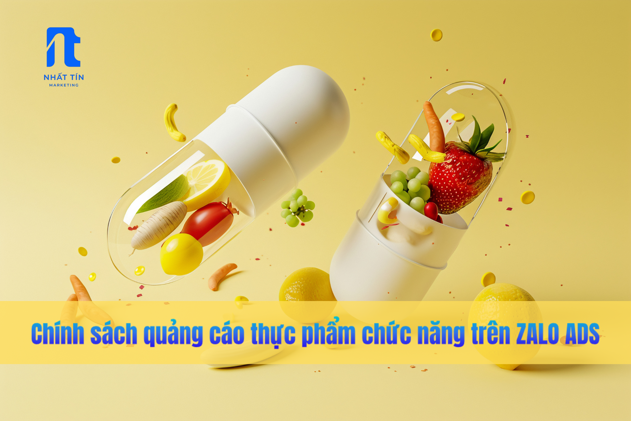 Lưu ý về chính sách quảng cáo và các lý do từ chối thường gặp dành cho ngành Thực phẩm chức năng (TPCN) trên Zalo Ads