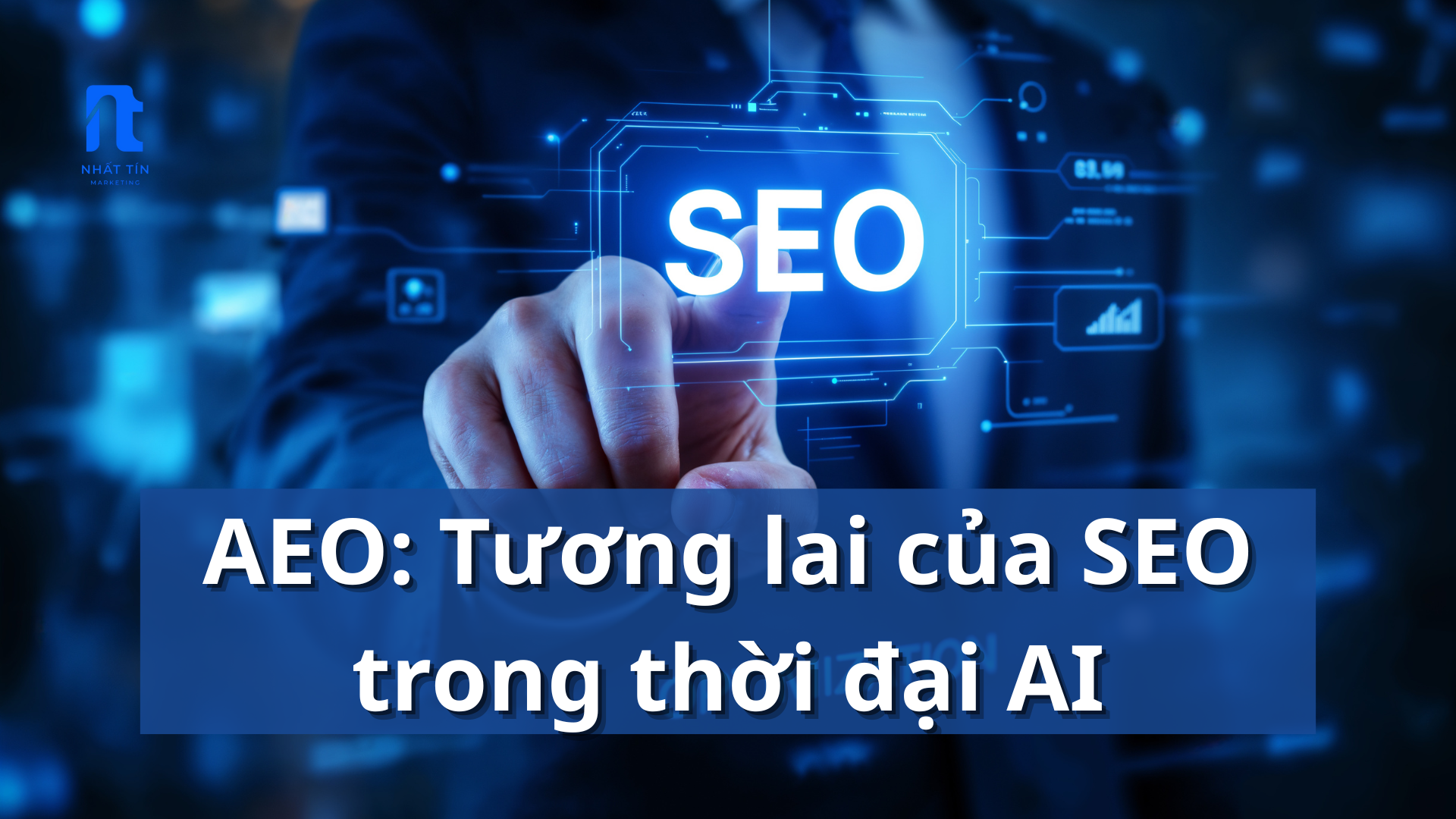 AEO: Tương lai của SEO trong thời đại AI
