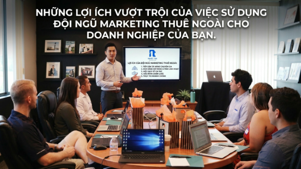 Đội marketing thuê ngoài lợi thế cho doanh nghiệp năm 2026