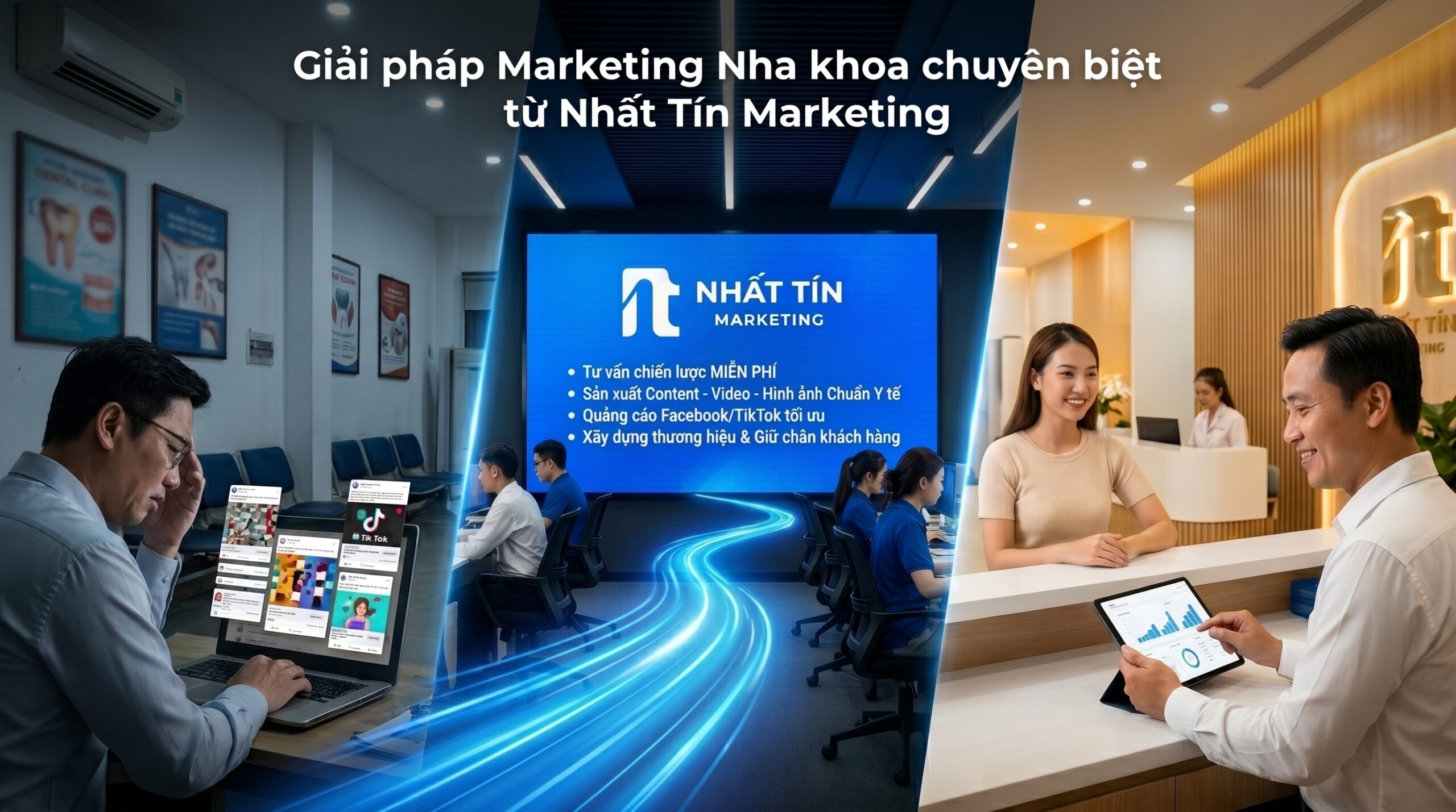 Giải pháp Marketing Nha khoa chuyên biệt từ Nhất Tín Marketing