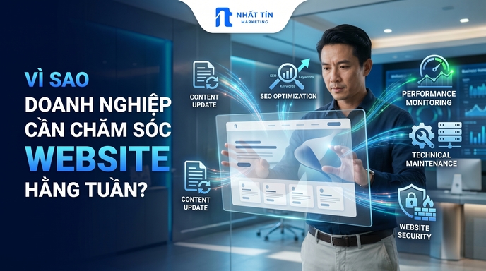 Vì Sao Doanh Nghiệp Cần Chăm Sóc Website Hằng Tuần?