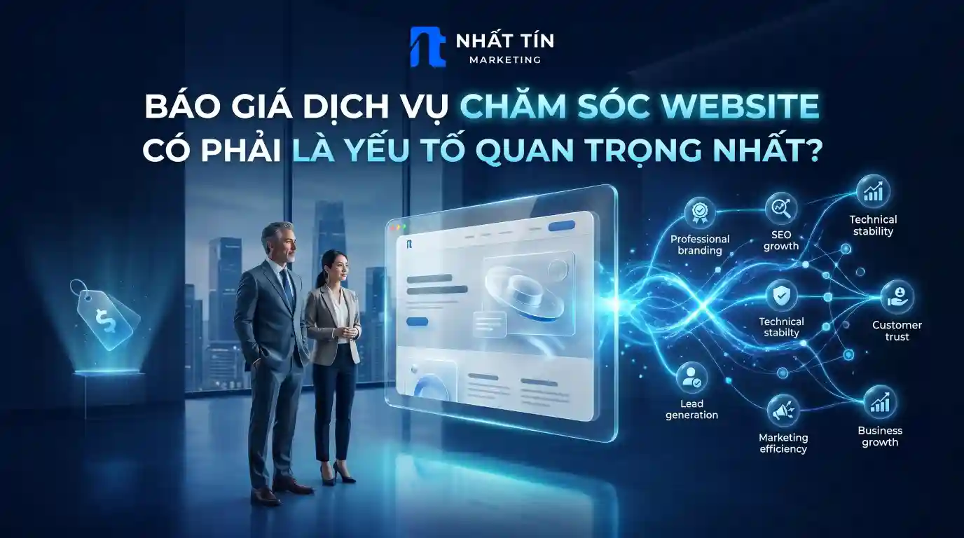Báo Giá Dịch Vụ Chăm Sóc Website Có Phải Là Yếu Tố Quan Trọng Nhất?