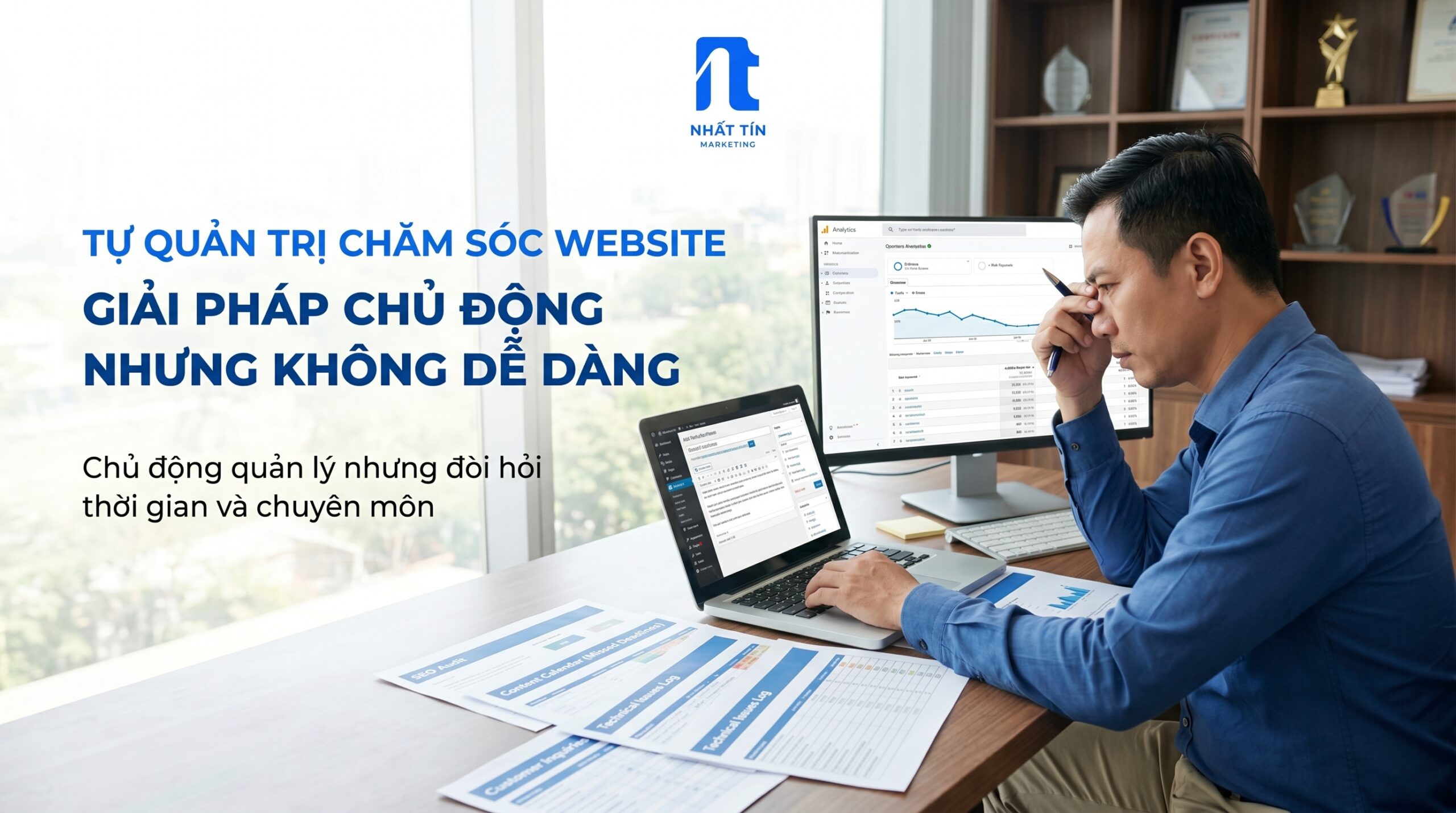 Tự Quản Trị Chăm Sóc Website – Giải Pháp Chủ Động Nhưng Không Dễ Dàng